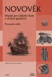 Novověk pro ZŠ a VG dle RVP - pracovní sešit - kniha z kategorie 2. stupeň