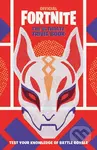 Fortnite Official: The Ultimate Trivia Book (Test Your Knowledge of Battle Royale)