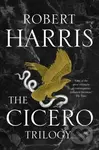 The Cicero Trilogy - Robert Harris - kniha z kategorie Beletrie