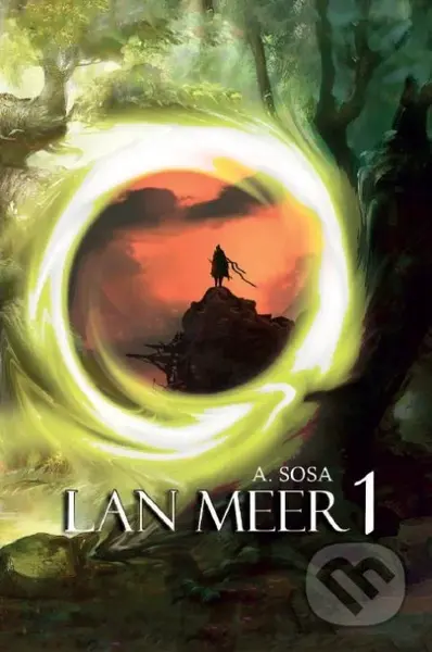 Lan Meer 1. - Aila Sosa - kniha z kategorie Beletrie pro děti