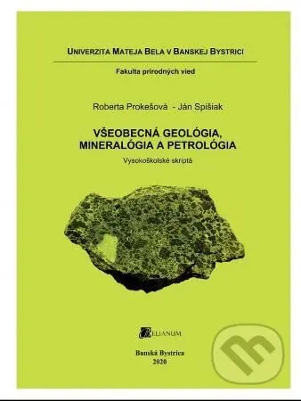Všeobecná geológia, mineralógia a petrológia - Roberta Prokešová - kniha z kategorie Vysoké školy
