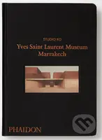 Yves Saint Laurent Museum Marrakech - Studio KO - kniha z kategorie Architektura