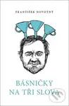 Básničky na tři slova - František Novotný, Jiří Slíva (ilustrátor)