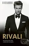 Rivali (Nevraživosť ešte nikdy nebola taká vzrušujúca)