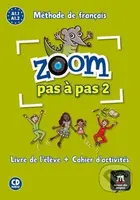 Zoom Pas a pas 1 (A1.1-A1.2) - L. de l´él. + Cah. + CD - kniha z kategorie Jazykové učebnice a slovníky