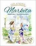 Oplatková Markéta - Rudolf Lukeš, Rudolf Lukeš (ilustrátor), Marcela Jaklová (ilustrátor) - kniha z kategorie Pohádky