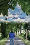 Vzdušný zámek - Josef Brodil - kniha z kategorie Společenská beletrie