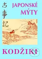 Kodžiki (Japonské mýty) - Viktor Krupa - kniha z kategorie Mýty, pověsti a legendy
