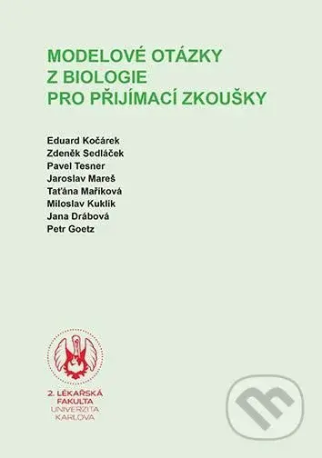 Modelové otázky z biologie pro přijímací zkoušky - Eduard Kočárek - kniha z kategorie Gymnázia