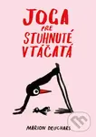 Joga pre stuhnuté vtáčatá - Marion Deuchars - kniha z kategorie Individuální sporty
