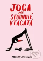 Joga pre stuhnuté vtáčatá - Marion Deuchars - kniha z kategorie Individuální sporty