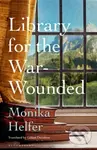 Library for the War-Wounded - Monika Helfer - kniha z kategorie Beletrie