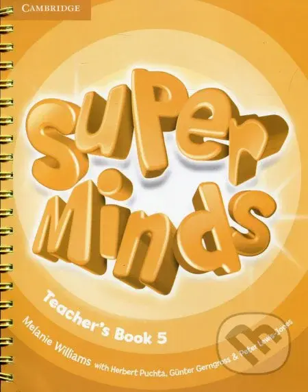 Super Minds Level 5 Teacher's Book - Melanie Williams - kniha z kategorie Jazykové učebnice a slovníky
