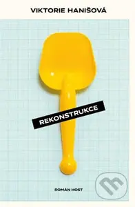 Rekonstrukce (Přežít ještě neznamená žít.) - Viktorie Hanišová - kniha z kategorie Společenská beletrie