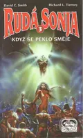 Rudá Sonja 3: Když se peklo směje - David C. Smith, Richard L. Tierney - kniha z kategorie Sci-fi
