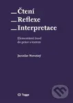 Čtení – reflexe – interpretace (Elementární úvod do práce s textem) - kniha z kategorie Literární věda