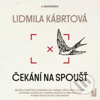 Čekání na spoušť - Lidmila Kábrtová - audiokniha z kategorie Společenská beletrie