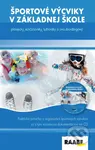 Športové výcviky v základnej škole (plavecký, korčuliarsky, lyžiarsky a snoubordingový) - kniha z kategorie Pedagogika