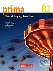 Prima B2 Die Mittelstufe (Schulerbuch) - Holt McDougal