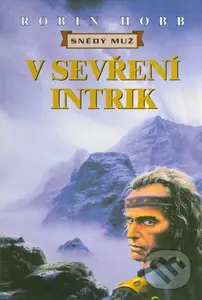 V sevření intrik - Robin Hobb