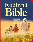Rodinná Bible (Příběhy, meditace a modlitby na každý den) - kniha z kategorie Bible
