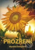 Prozření - Martina Dolejšová - kniha z kategorie Společenská beletrie