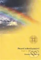 Pravé křesťanství (Bůh Stvořitel) - Emanuel Swedenborg - kniha z kategorie Náboženská literatura