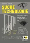 Suché technológie pre stavebné študijné a UO pre SOŠ (Učebnica) - Katarína Pulenová