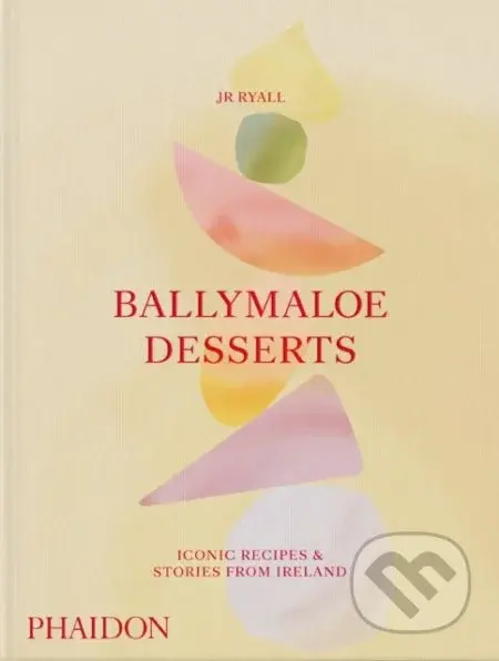 Ballymaloe Desserts, Iconic Recipes and Stories from Ireland - kniha z kategorie Kuchařky