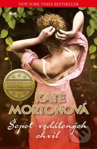 Šepot vzdálených chvil - Kate Morton - kniha z kategorie Společenská beletrie