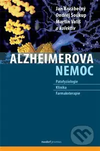 Alzheimerova nemoc (Patofyziologie – Klinika – Farmakoterapie) - kniha z kategorie Medicína