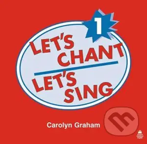 Let´s Chant, Let´s Sing 1: Audio CD - Caroline Graham - audiokniha z kategorie 1. stupeň
