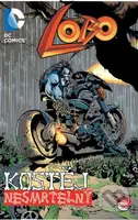 Lobo: Kostěj nesmrtelný - Alan Grant, Jim Balent - kniha z kategorie Komiksy