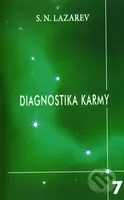 Diagnostika karmy 7 (Překonání citového štěstí) - Sergej N. Lazarev - kniha z kategorie Spiritualita