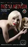 Past na medvěda - Petra Neomillnerová - kniha z kategorie Sci-fi a fantasy