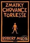 Zmatky chovance Törlesse - Robert Musil