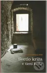 Svetlo kríža v tieni kríža - P. Gereon Goldmann