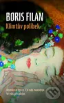 Klimtův polibek (Román o lásce. Co nás nezabije, to nás přizabije.) - kniha z kategorie Romantika