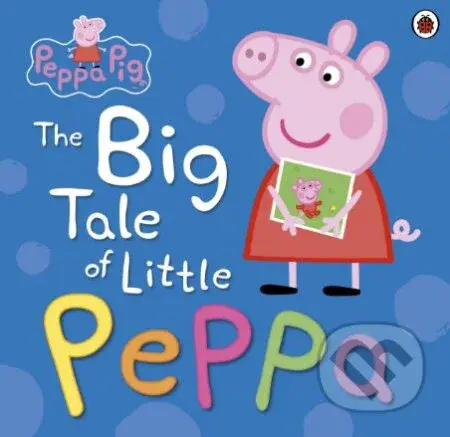 The Big Tale of Little Peppa - kniha z kategorie Pohádky