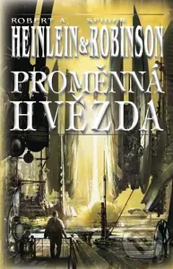 Proměnná hvězda - Robert A. Heinlein, Robinson Spider - kniha z kategorie Sci-fi, fantasy a komiksy