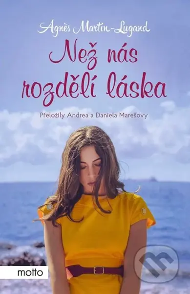 Než nás rozdělí láska - Agnes Martin-Lugand - kniha z kategorie Romantická