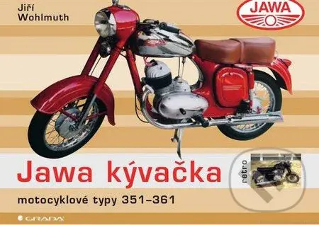 Jawa kývačka (Motocyklové typy 351–361) - Jiří Wohlmuth - kniha z kategorie Přírodní vědy a technika