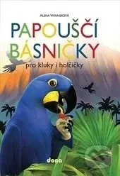 Papouščí básničky (pro kluky a holčičky) - Alena Winnerová - kniha z kategorie Básničky