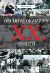 Osudové okamžiky XX. století - Karel Pacner - kniha z kategorie Historie