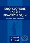 Encyklopedie českých právních dějin XI. (Řízení) - Karel Schelle - kniha z kategorie Historie