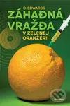 Záhadná vražda v Zelenej oranžérii - D. Edwards