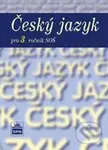 Český jazyk pro 3. ročník SOŠ - Marie Čechová a kol. - kniha z kategorie Gymnázia