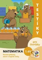 Testíky pro čtvrťáky Matematika 1. díl (Početní příklady, slovní a logické úlohy) - kniha z kategorie 1. stupeň