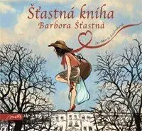 Šťastná kniha - Barbora Šťastná - audiokniha z kategorie Beletrie