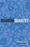 The Bandini Quartet - John Fante